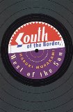 Portada de SOUTH OF THE BORDER, WEST OF THE SUN