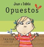 Portada de JUAN Y TOLOLA. OPUESTOS