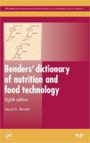 Portada de BENDER'S DICTIONARY OF NUTRITION AND FOOD TECHNOLOGY (WOODHEAD PUBLISHING SERIES IN FOOD SCIENCE, TECHNOLOGY AND NUTRITION)