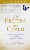 Portada de LA PRUEBA DEL CIELO: EL VIAJE DE UN NEUROCIRUJANO A LA VIDA DESPUÉS DE LA VIDA (AUTOAYUDA Y SUPERACIÓN) DE ALEXANDER, EBEN (2013) TAPA BLANDA