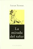 Portada de LA MIRADA DEL TAFUR (6ª ED.)