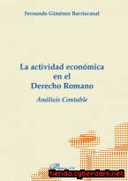 Portada de LA ACTIVIDAD ECONÓMICA EN EL DERECHO ROMANO. ANÁLISIS CONTABLE - EBOOK