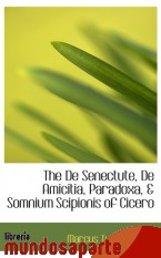 Portada de THE DE SENECTUTE, DE AMICITIA, PARADOXA, & SOMNIUM SCIPIONIS OF CICERO