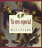 Portada de TU ERES ESPECIAL / EDICION DE REGALO (MAX LUCADO'S WEMMICKS)