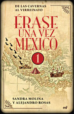 Portada de ÉRASE UNA VEZ MÉXICO 1