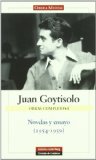 Portada de JUAN GOYTISOLO: NOVELAS Y ENSAYO : OBRAS COMPLETAS