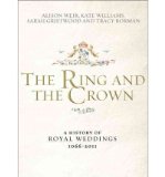 Portada de [(THE RING AND THE CROWN: A HISTORY OF ROYAL WEDDINGS 1066-2011)] [BY: ALISON WEIR]