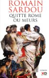 Portada de QUITTE ROME OU MEURS