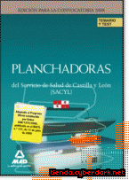 Portada de PLANCHADORAS DEL SERVICIO DE SALUD DE CASTILLA Y LEÓN (SACYL). TEMARIO Y TEST - EBOOK