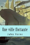 Portada de UNE VILLE FLOTTANTE