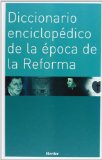 Portada de DICCIONARIO ENCICLOPEDICO DE LA EPOCA DE LA REFORMA