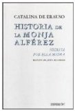 Portada de HISTORIA DE LA MONJA ALFEREZ ESCRITA POR ELLA MISMA