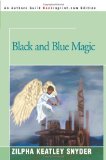 Portada de BLACK AND BLUE MAGIC BY ZILPHA KEATLEY SNYDER (2004-07-13)