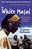 Portada de THE WHITE MASAI: MY EXOTIC TALE OF LOVE AND ADVENTURE