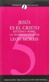 Portada de JESUS ES EL CRISTO: ESTUDIOS SOBRE LA TEOLOGIA DE JUAN