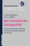 Portada de DER ISCHAMISCHE SCHLAGANFALL: EINE PRAXISORIENTIERTE DARSTELLUNG VON PATHOPHYSIOLOGIE, DIAGNOSTIK UND THERAPIE (KLINISCHE NEUROLOGIE)