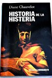 Portada de HISTORIA DE LA HISTERIA: SEXO Y VIOLENCIA EN LO INCONSCIENTE