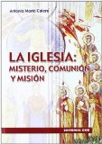 Portada de LA IGLESIA, MISTERIO, COMUNION Y MISION