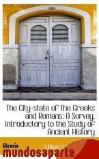 Portada de THE CITY-STATE OF THE GREEKS AND ROMANS: A SURVEY, INTRODUCTORY TO THE STUDY OF ANCIENT HISTORY