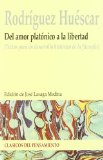 Portada de DEL AMOR PLATONICO A LA LIBERTAD: TEXTOS PARA UN DESARROLLO HISTORICO DE LA FILOSOFIA