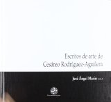 Portada de ESCRITOS DE ARTE DE CESÁREO RODRÍGUEZ-AGUILERA