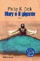 Portada de MARY E IL GIGANTE (COLLEZIONE IMMAGINARIO DICK)