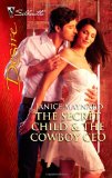 Portada de THE SECRET CHILD & THE COWBOY CEO (SILHOUETTE DESIRE)