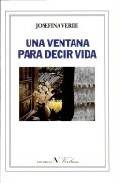 Portada de UNA VENTANA PARA DECIR VIDA