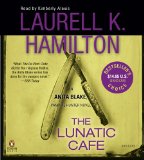 Portada de THE LUNATIC CAFE (ANITA BLAKE, VAMPIRE HUNTER)