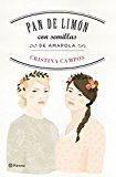 PAN DE LIMÓN CON SEMILLAS DE AMAPOLA (AUTORES ESPAÑOLES E IBEROAMERICANOS)