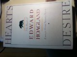 Portada de HEART'S DESIRE: THE BEST OF EDWARD HOAGLAND ESSAYS FROM TWENTY YEARS