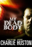Portada de MY DEAD BODY