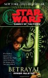 Portada de BETRAYAL (STAR WARS: LEGACY OF THE FORCE, BOOK 1) BY ALLSTON, AARON (2007) MASS MARKET PAPERBACK