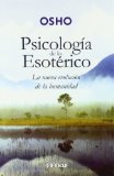 Portada de PSICOLOGIA DE LOS ESOTERICO (NUEVA ERA (EDAF))