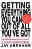 Portada de GETTING EVERYTHING YOU CAN OUT OF ALL YOU'VE GOT: 21 WAYS YOU CAN OUT-THINK, OUT-PERFORM, AND OUT-EARN THE COMPETITION