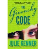 Portada de [(THE GIVENCHY CODE)] [BY: JULIE KENNER]