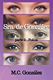 Portada de SRA. DE GONZ&Aacute;LEZ: PARTE2: POLINA
