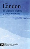 Portada de EL SILENCIO BLANCO Y OTROS CUENTOS