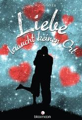 Portada de LIEBE BRAUCHT KEINEN ORT