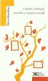 Portada de CAPITAL CULTURAL, ESCUELA Y ESPACIO SOCIAL