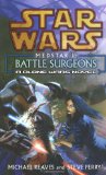 Portada de BATTLE SURGEONS (STAR WARS: MEDSTAR)