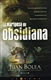 Portada de LA MARIPOSA OBSIDIADA