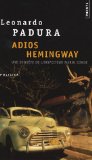 Portada de ADIOS HEMINGWAY (POINTS POLICIER)