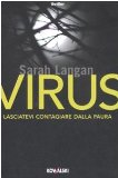 Portada de VIRUS. LASCIATEVI CONTAGIARE DALLA PAURA (NARRATIVA)