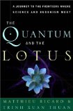 Portada de THE QUANTUM AND THE LOTUS: A JOURNEY TO THE FRONTIERS WHERE SCIENCE AND BUDDHISM MEET