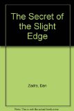 Portada de THE SECRET OF THE SLIGHT EDGE