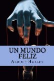 Portada de UN MUNDO FELIZ (SPANISH EDITION)