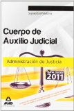 Portada de TEMARIO OPOSICIONES CUERPO DE AUXILIO JUDICIAL DE LA ADMINISTRACIÓN DE JUSTICIA. SUPUESTOS PRÁCTICOS