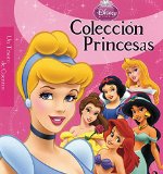 Portada de DISNEY TESORO DE CUENTOS: COLECCION PRINCESAS (DISNEY TESORO DE CUENTOS/ DISNEY TREASURY OF TALES)