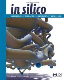 Portada de IN SILICO: 3D ANIMATION AND SIMULATION OF CELL BIOLOGY WITH MAYA AND MEL (THE MORGAN KAUFMANN SERIES IN COMPUTER GRAPHICS)